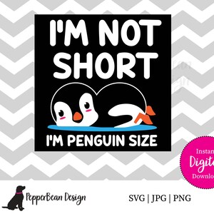 Je ne suis pas petit, je suis un fichier SVG Penguin Size