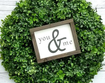 you & me wood sign | farmhouse decor | Rustic wood sign | valentine's day gift | you and me sign | rustic sign