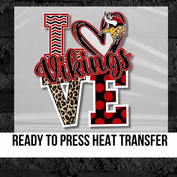 Love Vikings dtf transfer screenprint transfer mascot heat transfers for tshirts iron on transfer ready to press transfer custom dtf prints