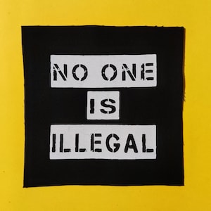 No one is illegal -punk patches-Patches for jackets-Patch-Punk clothing-Lgbtq patches-Punk accessories-Antifa patches-feminist patch