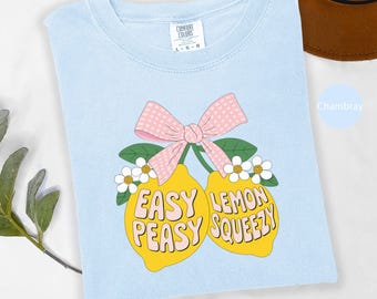 Easy Peasy Lemon Squeezy T-Shirt, Cute Lemon Graphic Tee, Summer Lemon Shirt, Kawaii Lemon Design Top, Fun Lemon Lover Gift