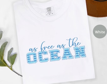 Camiseta "Verano libre como el océano" de Comfort Colors, playera para amantes de la playa, playera para vacaciones de verano, top inspirado en el océano, playera con estampado costero, vida playera