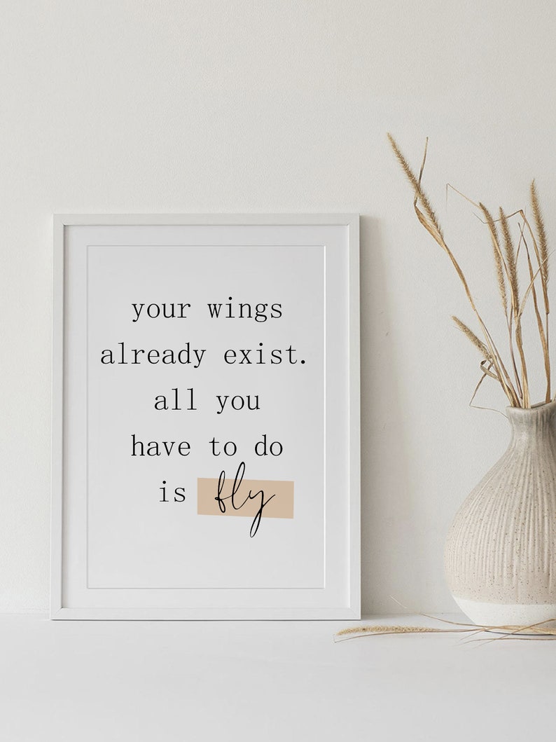 Your Wings Already Exist Quote Author Your Wings Already Exist Quote Print Quote Wall Art | Etsy