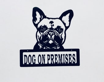 Français Bulldog Frenchie Dog sur place ou Welcome Steel Metal Sign Powdercoated for Outdoor or Indoor Use