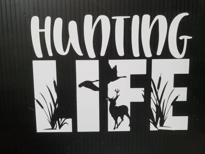 sportsman decal,hunter decal,fishing decal, Hunting life vinyl decal