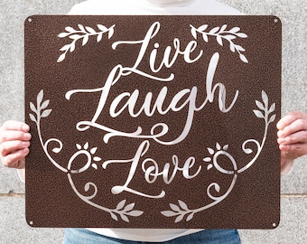 Metal Outdoor Live Laugh Love Sign | Home Decor | Rustic Farmhouse Sign, Custom Gift, Love Sign, Love Quote Sign, Love Wall Art, Anniversary