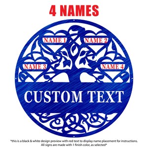 May include: A blue metal wall art piece with a tree design. The artwork features spaces for four names and custom text. The words "4 NAMES" and "CUSTOM TEXT" are visible.