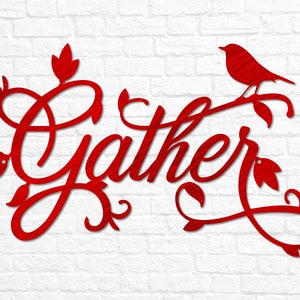 May include: Red metal wall decor featuring the word "Gather" in a cursive font, surrounded by stylised leaves and a bird perched on a branch.
