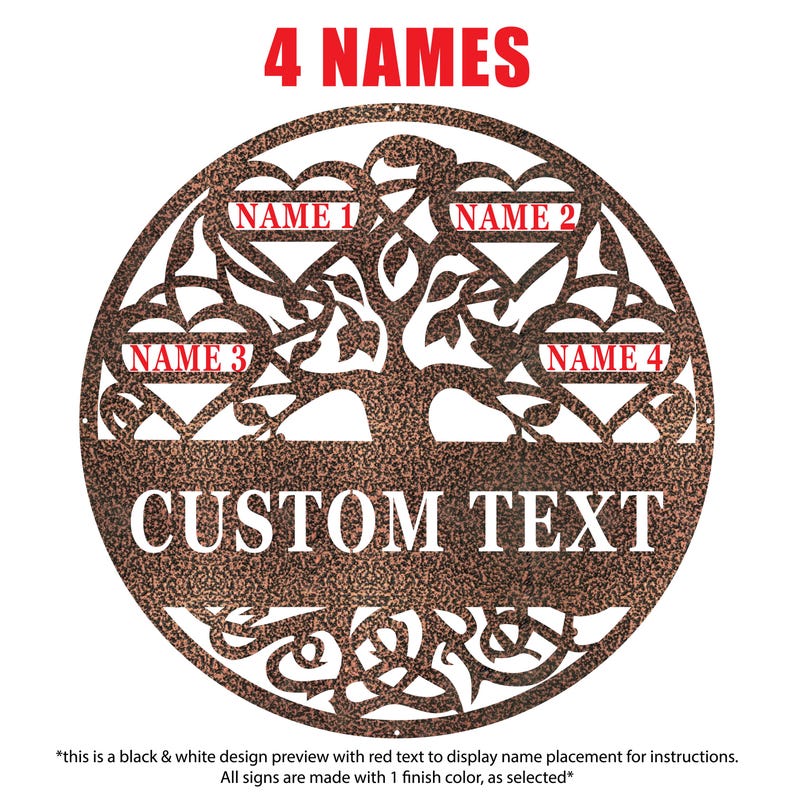 May include: A circular metal sign featuring a tree of life design. The sign has space for four names and custom text. The words "4 NAMES" and "CUSTOM TEXT" are displayed. The sign is a bronze colour.