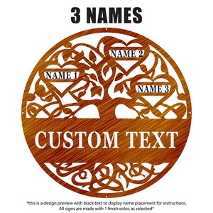 May include: A circular, brown metal sign featuring a tree design. It has spaces for three names and custom text. The words "3 NAMES" and "CUSTOM TEXT" are displayed. The sign is a design preview with black text.
