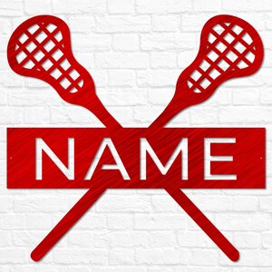 May include: Red metal lacrosse stick silhouette with the word "NAME" in white on a red background.
