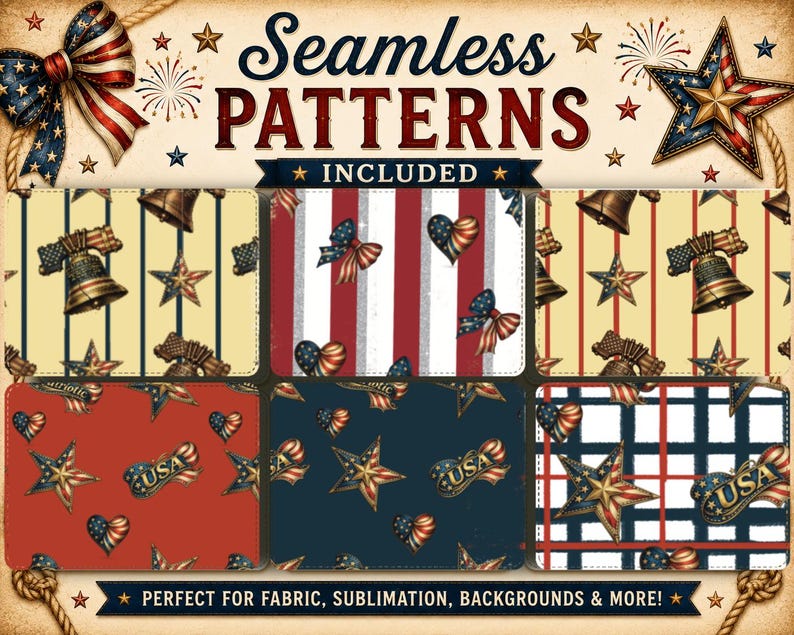 May include: A collection of patriotic seamless patterns featuring stars, bows, hearts, and the text "USA". The patterns are in red, white, and blue, with a vintage aesthetic. The image includes the text "Seamless Patterns Included" and "Perfect for Fabric, Sublimation, Backgrounds & More!"