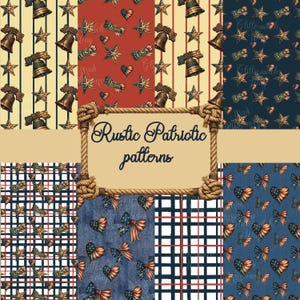 May include: A collection of rustic patriotic patterns. The designs include stars, bells, hearts, and bows in red, white, and blue. The text "Rustic Patriotic patterns" is displayed on a beige background.