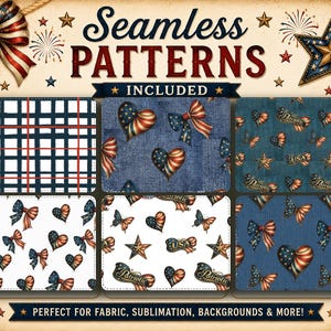 May include: A collection of patriotic seamless patterns featuring bows, hearts, stars, and the text "USA" and "Patriotic." The patterns are in red, white, and blue, perfect for fabric, sublimation, and backgrounds. The image includes the text "Seamless Patterns Included."