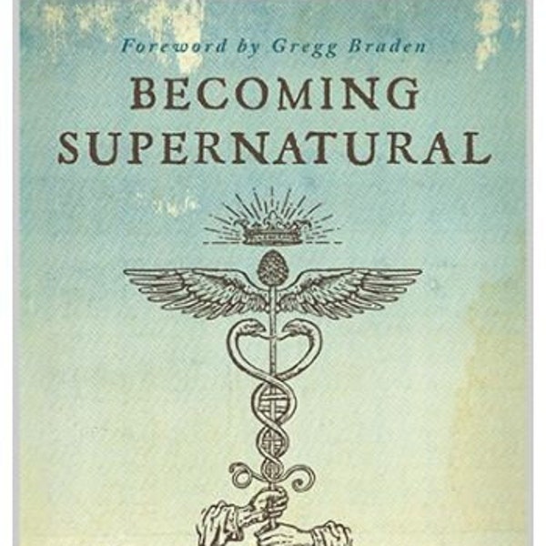 Becoming Supernatural | Books | Metaphysical | Spiritual | Witchcraft