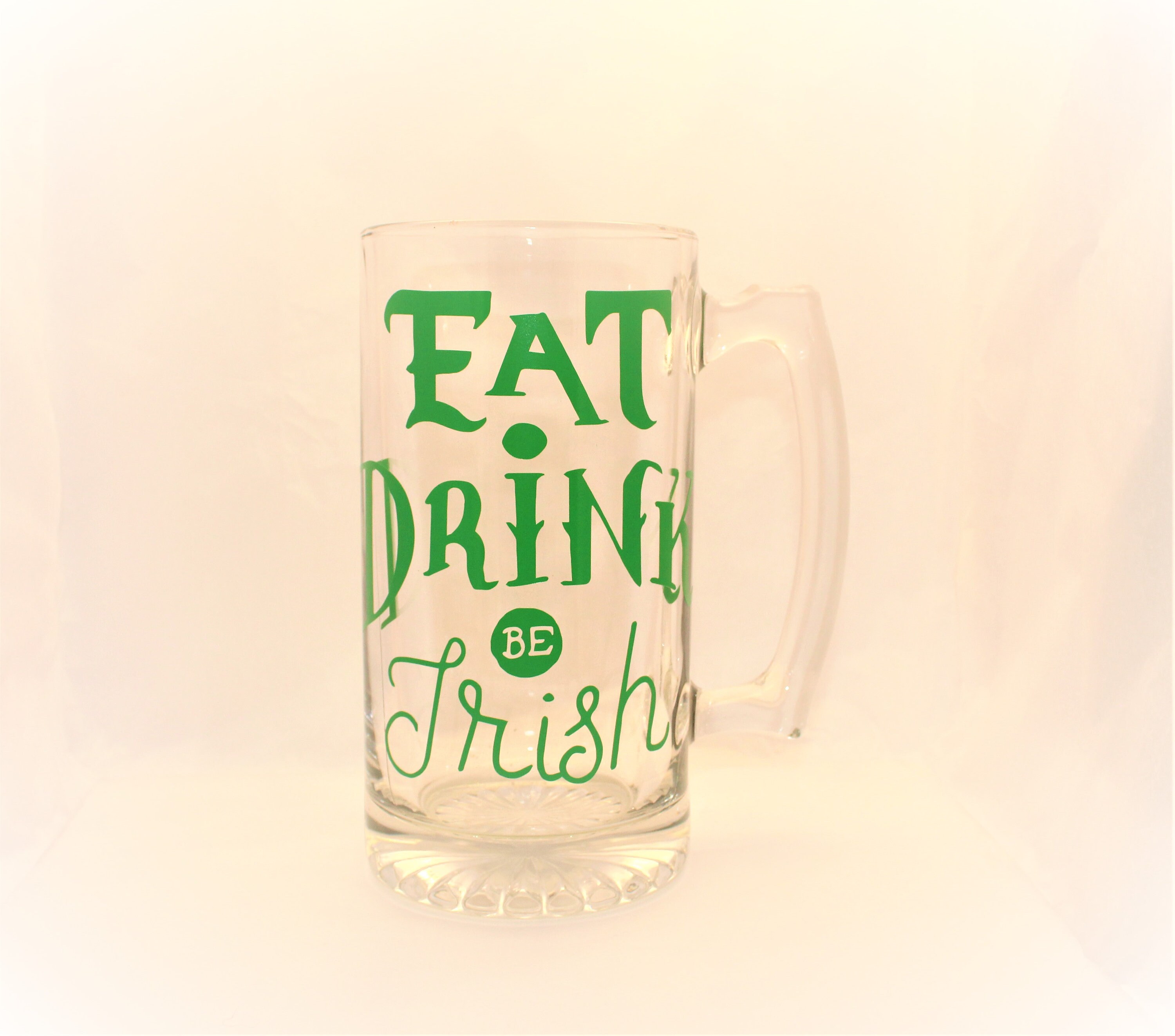 Eat Drink Be Irish Beer Mug Etsy