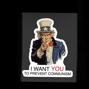 Puede incluir: Un cartel de estilo vintage con el Tío Sam apuntando con el dedo y el texto "I WANT YOU TO PREVENT COMMUNISM".