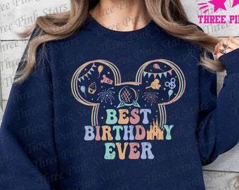 Best Birthday Ever Sweatshirt, Birthday Trip Sweatshirt, Magical Kingdom Tee E5105