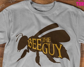 The Bee Guy Shirt, Funny Bee Man Tee, Beekeeper Apparel Dad Fathers Day Gift, Bee Keeping T-shirt, Bees Lovers Honeybee, Bee Kind Tee E3089