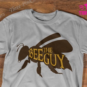 The Bee Guy Shirt, Funny Bee Man Tee, Beekeeper Apparel Dad Fathers Day Gift, Bee Keeping T-shirt, Bees Lovers Honeybee, Bee Kind Tee E3089