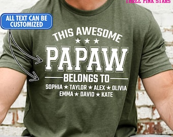 Camiseta/sudadera personalizada de Papaw, Camiseta personalizada de Papaw con nombres de niños, Camiseta "Este increíble Papaw pertenece a" E9730