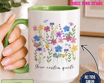 Custom Text Mug, Personalized Quote Mug E10828