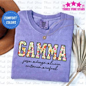 Personalized Gamma Comfort Colors Shirt, Floral Gamma Shirt, Gamma Shirt With Grandkids Names, Gift for Gamma E6177