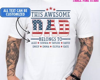 Camiseta/sudadera personalizada para papá estadounidense, camiseta personalizada con la bandera de EE. UU. y los nombres de los niños, camiseta "Este papá increíble pertenece a" E9749