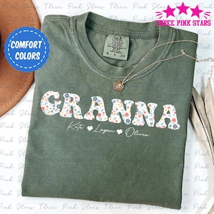 Personalized Granna Comfort Colors Shirt, Floral Granna Shirt, Granna Shirt With Grandkids Names, Gift for Granna E6277