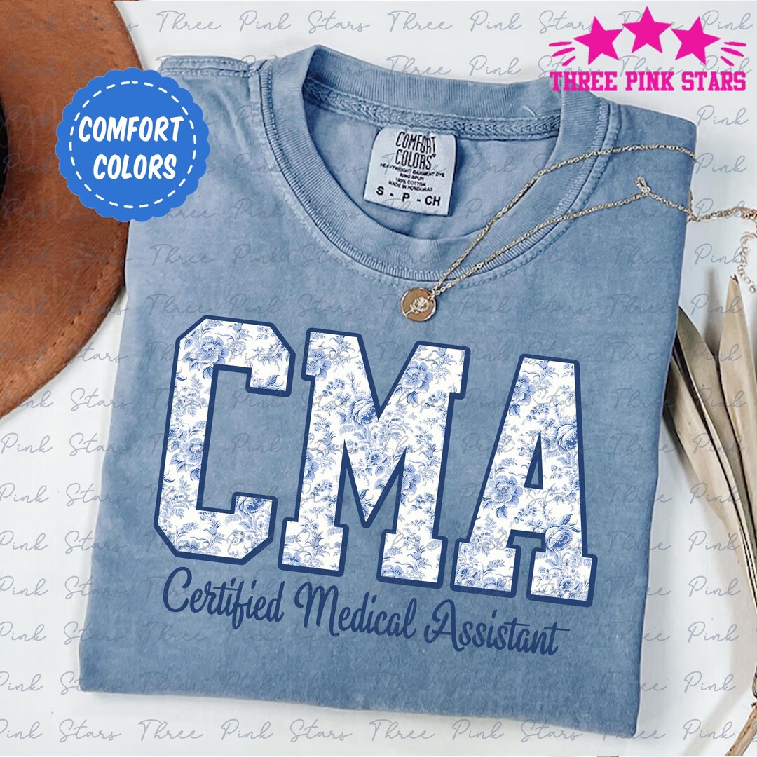 Toile CMA Nurse Comfort Colors Shirt, Certified Medical Assistant Shirt ...