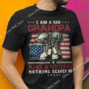 Veteran Grandpa Shirt, Veterans Day Shirt, Father&#39;s Day Gift, Veteran&#39;s Day Army Dad T-Shirt, Gift for Veteran Dad Grandfather E4108