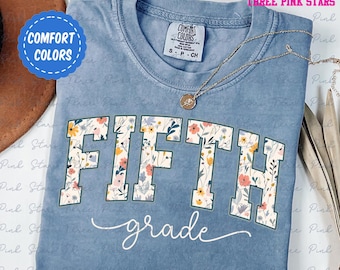 Fifth Grade Teacher Comfort Colors Shirt, 5th Grade Shirt, Teacher Appreciation Gifts E6967