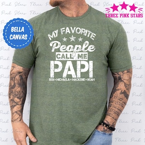 Personalizowana koszulka Papi, spersonalizowana koszulka Papi z imionami dzieci, prezent dla Papi, Moi ulubieni ludzie nazywają mnie Papi E6806