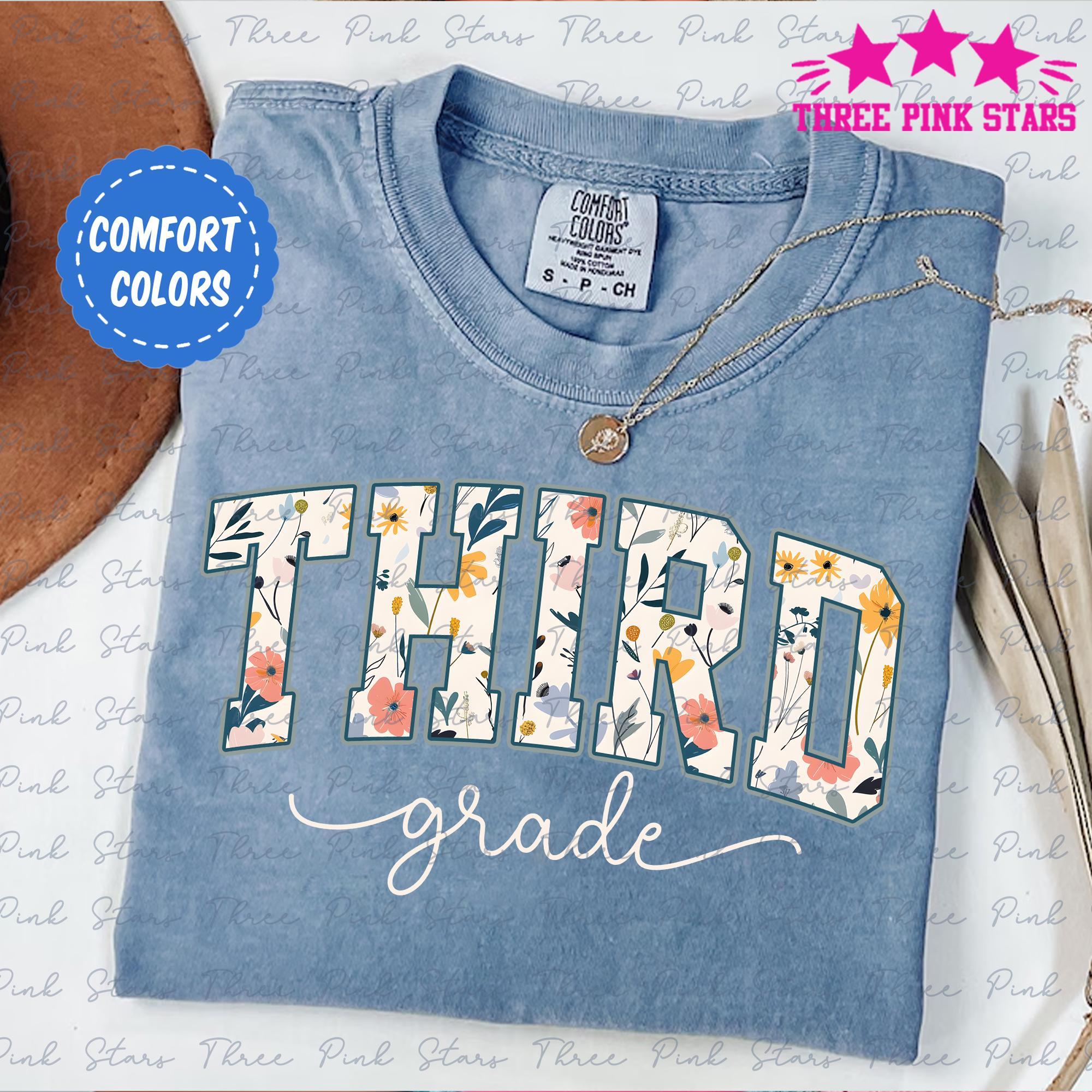 Third Grade Teacher Comfort Colors Shirt, 3rd Grade Shirt, Teacher Appreciation Gifts E6965