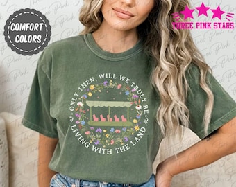 Living with The Land Comfort Colors Shirt E5153