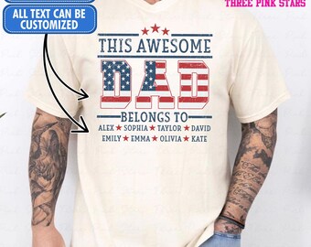 Camiseta personalizada American Dad Comfort Colors, camiseta personalizada para papá con la bandera de EE. UU. y nombres de los niños, camiseta "Este increíble papá pertenece a" E9749