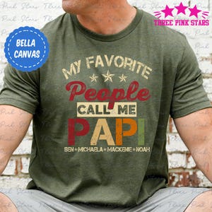 Personalizowana koszulka Papi, spersonalizowana koszulka Papi z imionami dzieci, prezent dla Papi, Moi ulubieni ludzie nazywają mnie Papi E6727
