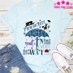 Mary Poppins Shirts, Practically Perfect in Every Way Shirt E4083