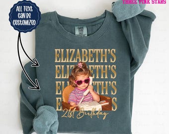 Personalized 21st Birthday Sweatshirt/ Shirt, Custom Photo Birthday Shirt, Picture Birthday Squad Shirt E10748