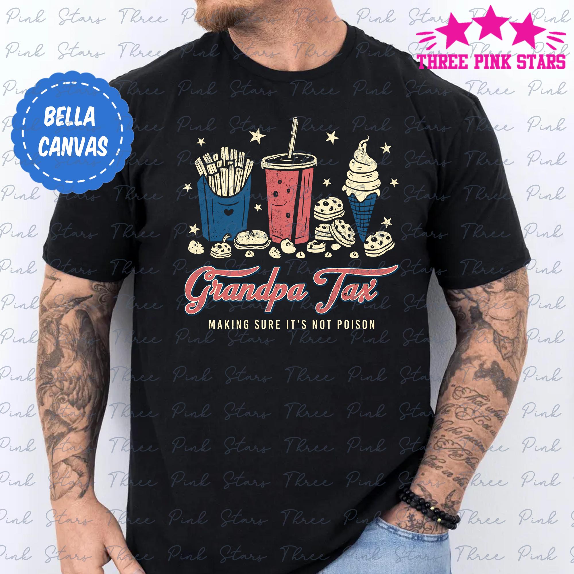 Grandpa Tax Shirt, Humorous Shirt, Gift for Grandpa, Taxation