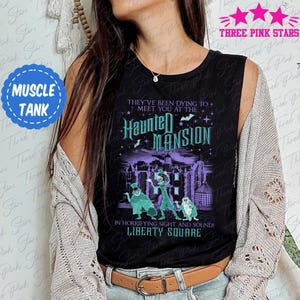 Vintage Haunted Mansion Liberty Square Muscle Tank, Hitchhiking Ghosts Tank Top, Haunted Mansion Halloween Tank Top E5288