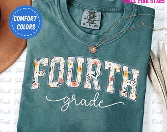 Fourth Grade Teacher Comfort Colors Shirt, 4th Grade Shirt, Teacher Appreciation Gifts E6966