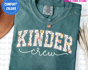 Kindergarten Comfort Colors Shirt, Kinder Crew Shirt, Kinder Team Shirt E7303