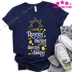 Tangled Shirt I Could Go Running Racing and Dancing and Chasing, Princess Rapunzel Run T-Shirt E4225