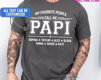 Camiseta/sudadera personalizada Papi, Camiseta Papi personalizada con nombres de niños, Camiseta "Mis personas favoritas me llaman Papi" E9731