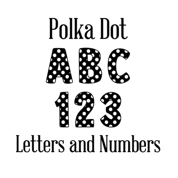 Polka Dot Font SVG, Polka Dot Alphabet SVG, Polka Dot Letters SVG, Polka Dot Numbers, Polkadot Vector Font, Digital, Print, Instant Download