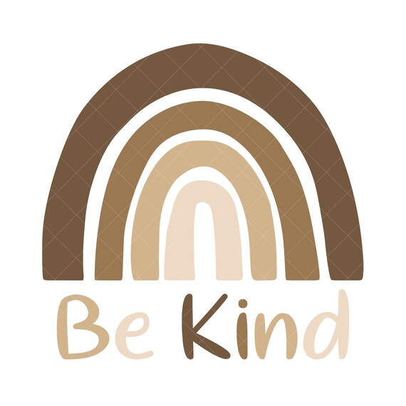Download Be Kind Svg Png Be Kind Rainbow Brown Skin Svg Rainbow Etsy