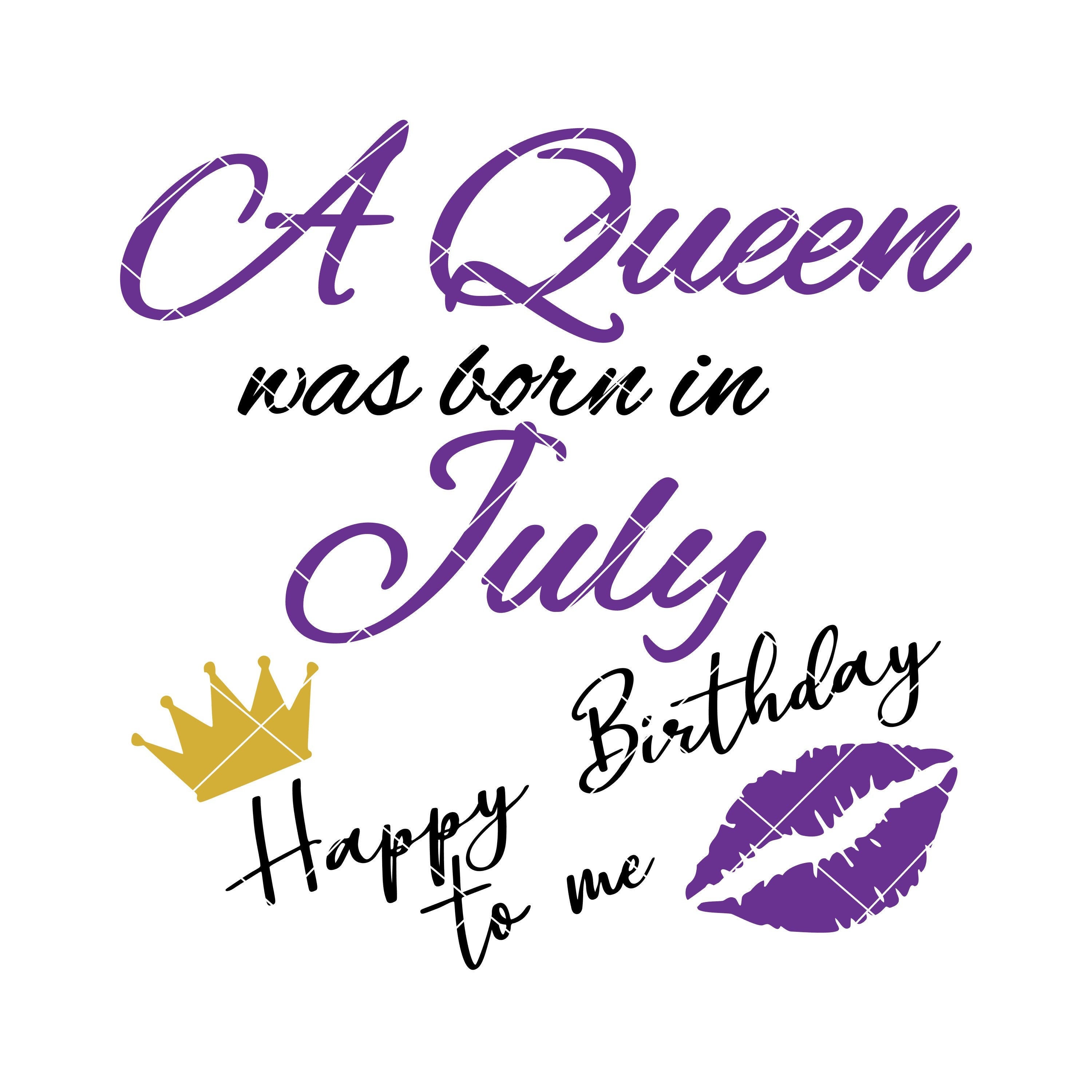 A Queen Was Born in July Happy Birthday to Me Crown Lips PNG - Etsy
