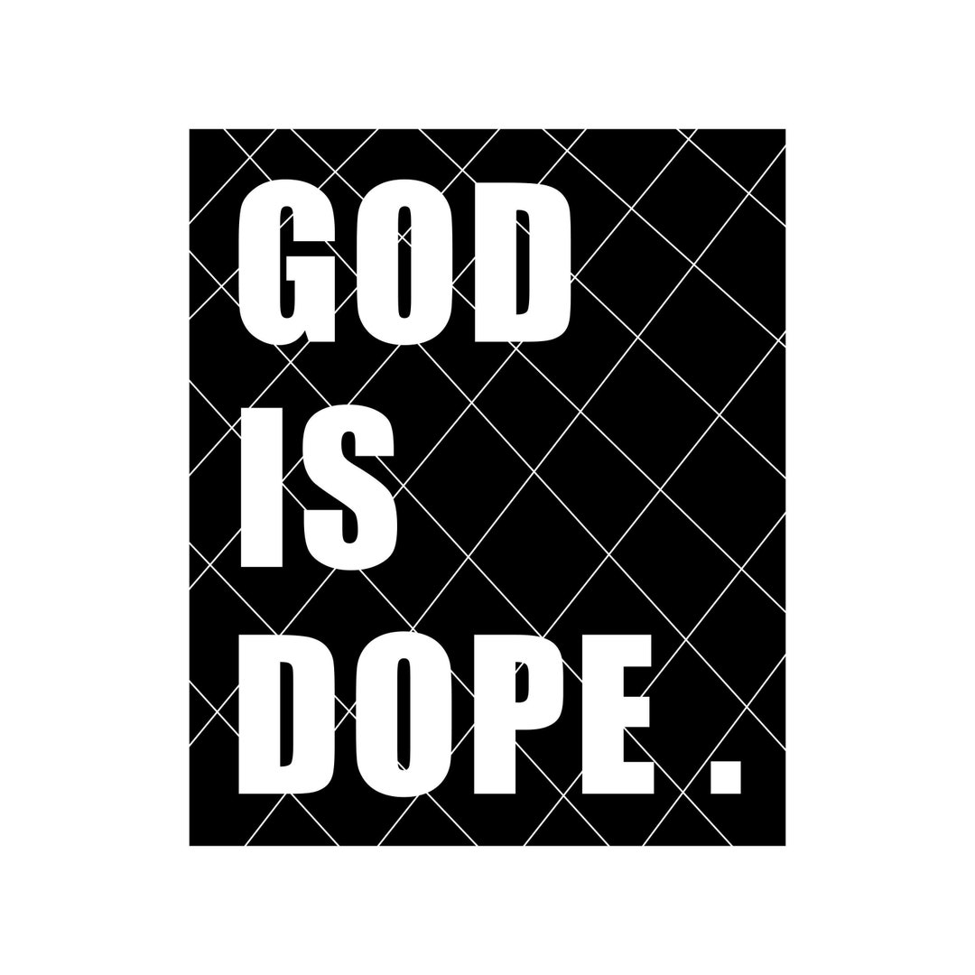 God is Dope Clipart Clip Art SVG Design Cut File for Shirt Mug Wall Sign Printable Sublimation