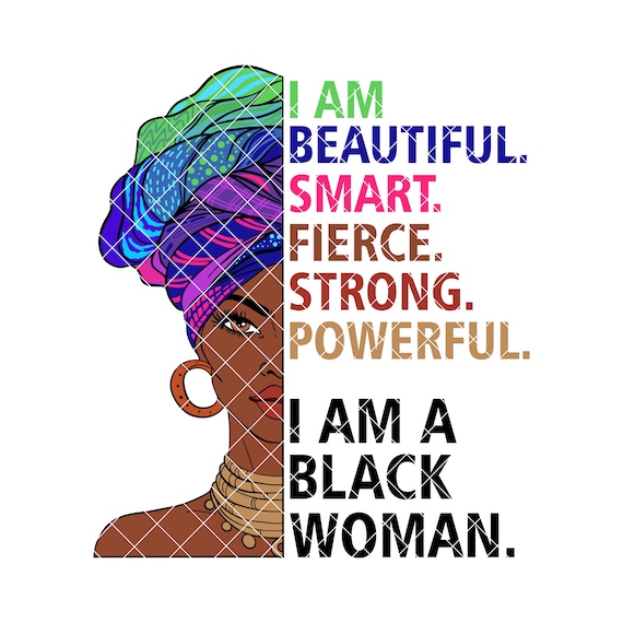 I Am A Black Woman Beautiful Smart Fierce Strong African American PNG SVG  Clipart Clip Art Design Cut File for Sublimation or Vinyl Shirt - Etsy New  Zealand | Kunstdrucke